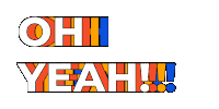 Oh Yeah Ohh Sticker