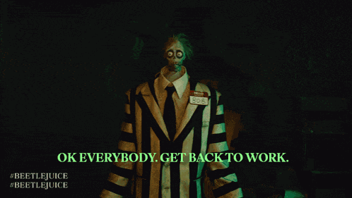 Ok Everybody Get Back To Work Bob GIF