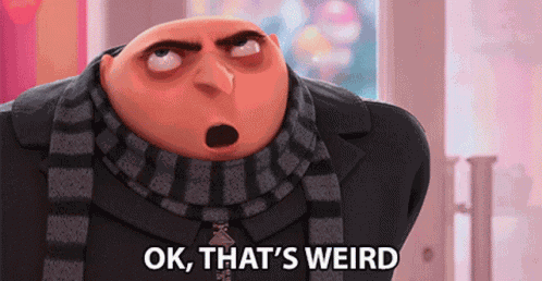Ok Thats Weird Gru GIF