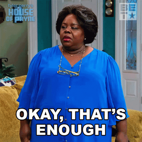 Okay Thats Enough Ella Payne GIF