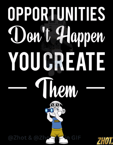 Opportunities Create Opportunities GIF GIF