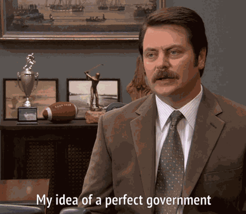 Parks And Recreation Ron Swanson Perfect Government Nick Offerman My Idea Of A Perfect Government GIF