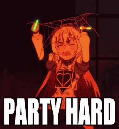 Party Hard Anime GIF