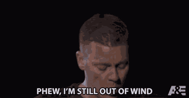 Phew Im Still Out Of Wind GIF