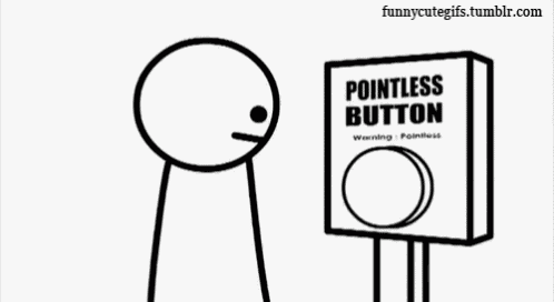 Pointless Button No Point GIF
