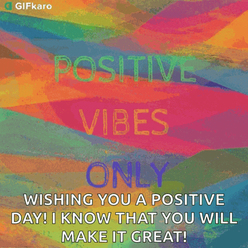 Positive Vibes Only Gifkaro GIF