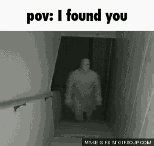 Pov I Found You Gif GIF
