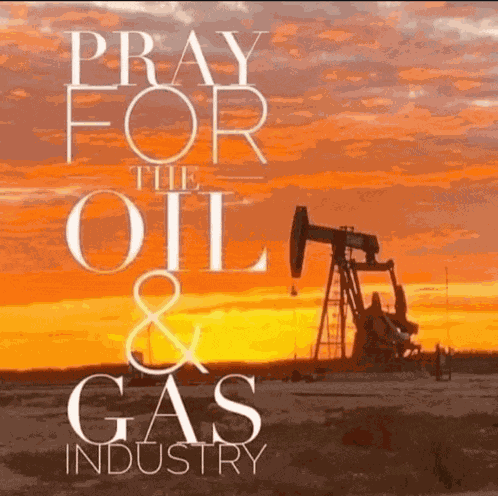 Pray For The Oil And Gas Industry Meme