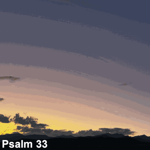Psalm Psalm 33 GIF
