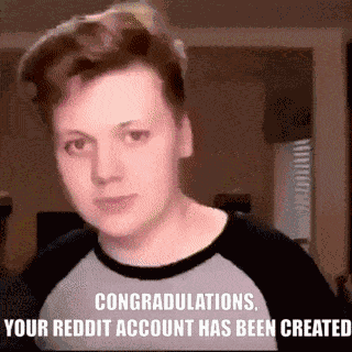 Reddit Account Reddit Created GIF