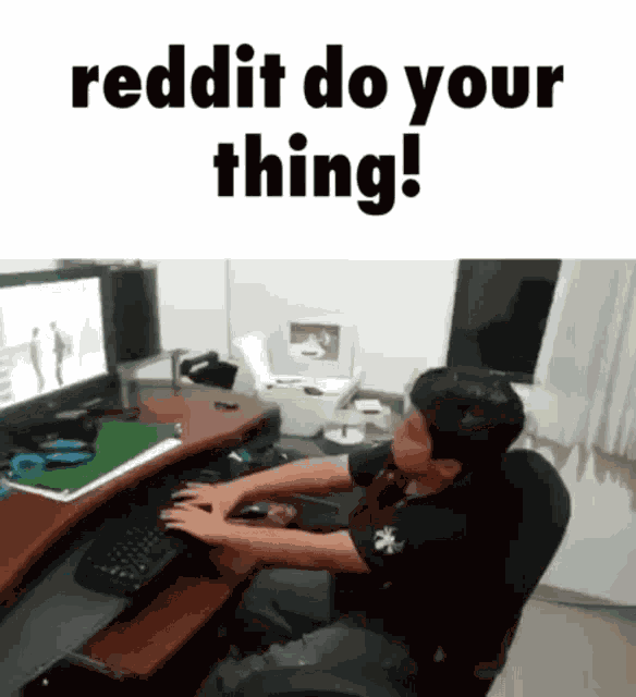 Reddit Do Your Thing Reddit GIF