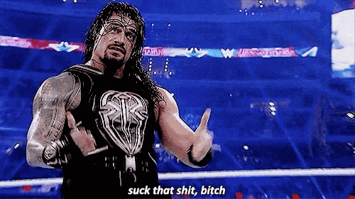 Roman Reigns Suck It GIF