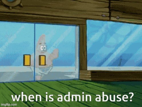 Sbtd Admin Abuse GIF