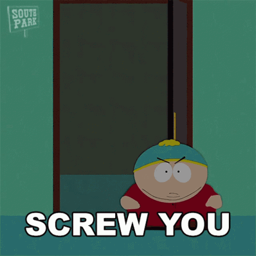 Screw You Eric Cartman GIF