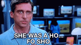 She Was A Ho Steve Carell GIF