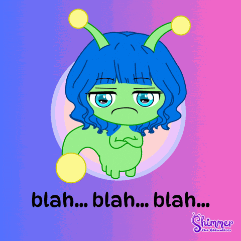 Shimmer The Glowworm Blah Blah Blah GIF