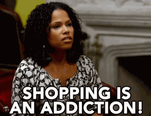 Shopping Is An Addiction GIF