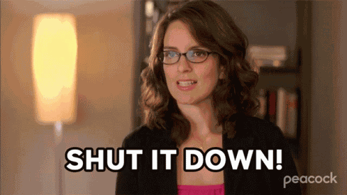 Shut It Down Liz Lemon GIF