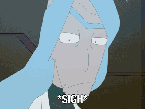 Sigh Rick GIF