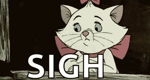 Sigh Sad GIF