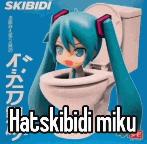 Skibidi Miku Meme