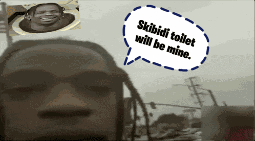 Skibidi Toilet Will Be Mine Yuh Travis Scott Meme