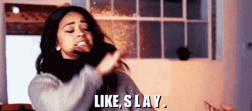 Slay GIF