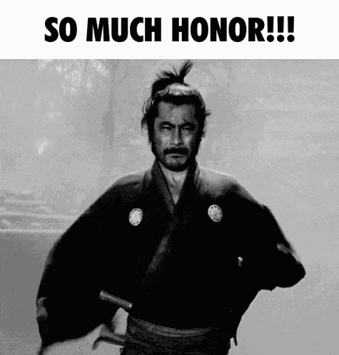So Much Honor Samurai GIF