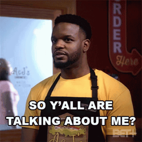 So Yall Are Talking About Me John GIF