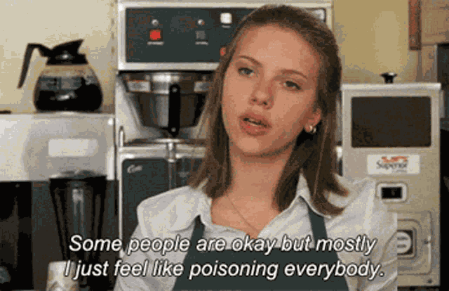 Some People Are Okay I Just Feel Like Poisoning Everybody GIF