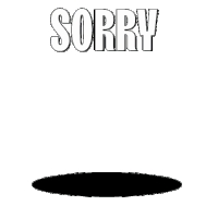 Sorry Im Sorry Sticker