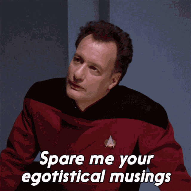 Spare Me Your Egotistical Musings Q Star Trek GIF