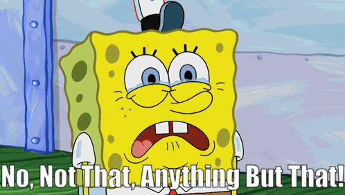 Spongebob No Not That GIF