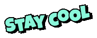 Stay Cool Sticker