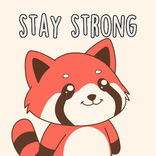 Stay Strong You Got This GIF