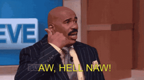 Steve Harvey Hell No GIF