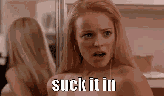 Suck It In GIF