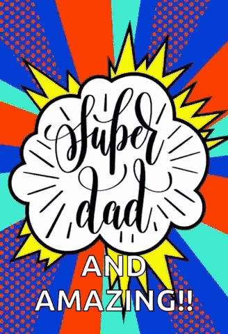Super Dad Fathers Day GIF