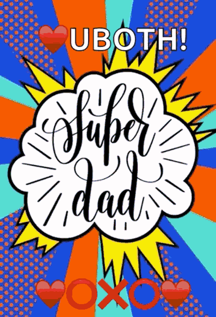 Super Dad Happy Fathers Day GIF
