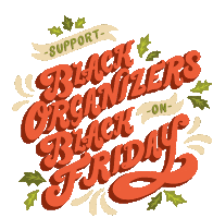 Support Black Organizers On Black Friday Organizers Sticker