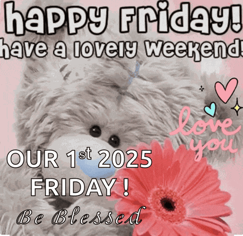 Taddy Teddy Happy Friday GIF