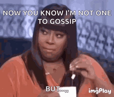 Tea Gossip GIF
