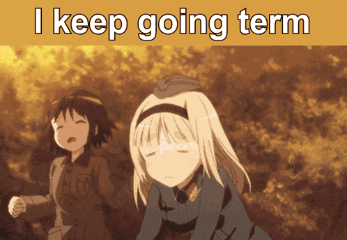 Term I Keep Going Term GIF