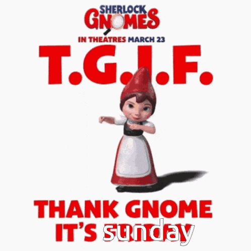 Tgif Thank Gnome Its Friday GIF