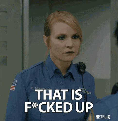 That Is Fricked Up That Is Messed Up GIF