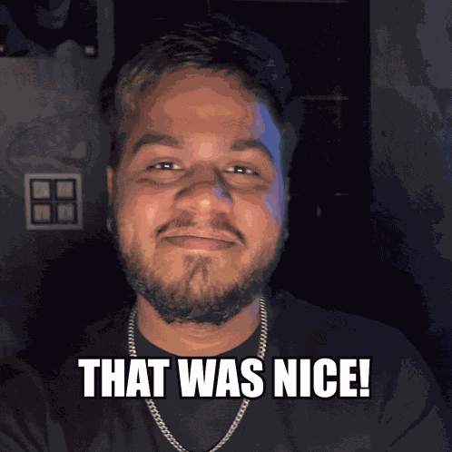 That Was Nice That Was Good GIF