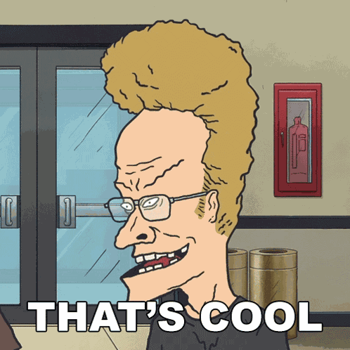 That'S Cool Beavis GIF