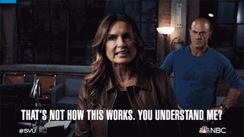 That'S Not How This Works You Understand Me Detective Olivia Benson GIF