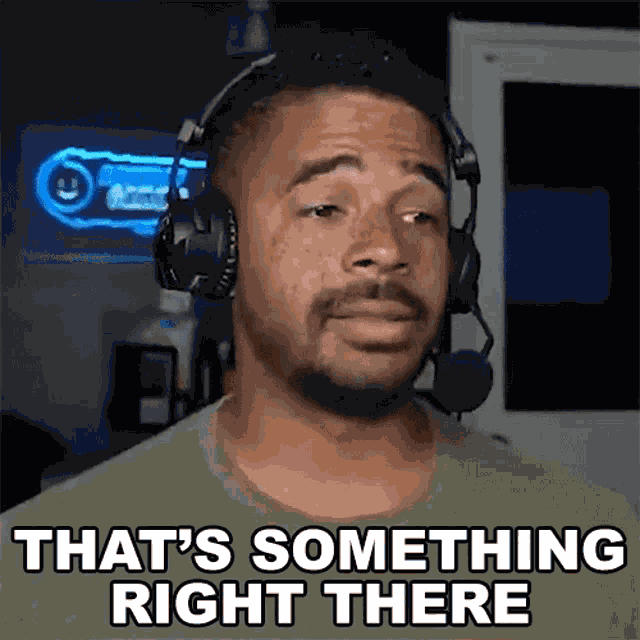 Thats Something Right There Evan Raynr GIF