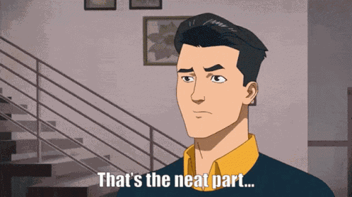 Thats The Neat Part You Dont Invincible GIF